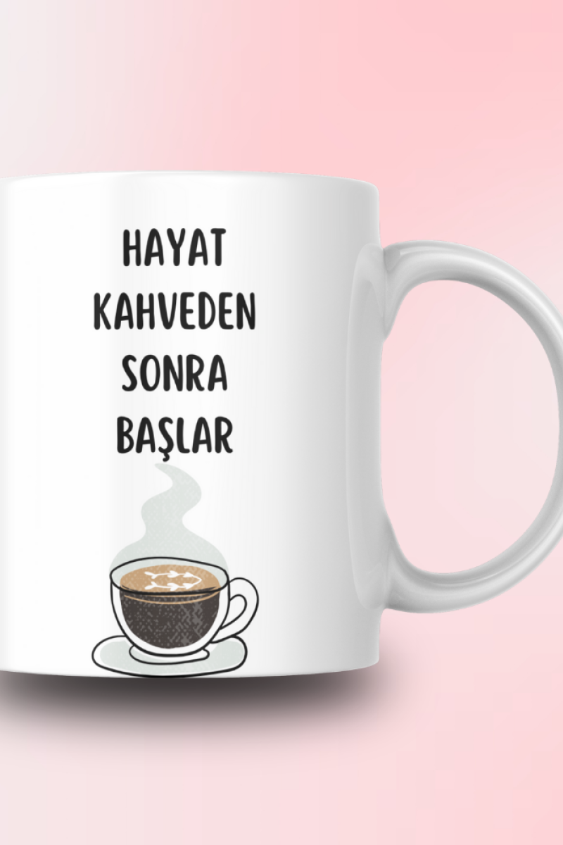 Hayat Kahveden  Sonra Başlar Seramik 350 Ml Kupa Bardak