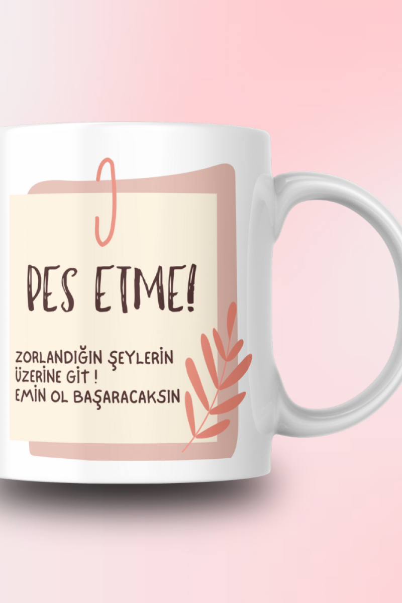 Motivasyon Yazılı Tasarım Seramik 350 Ml Kupa Bardak